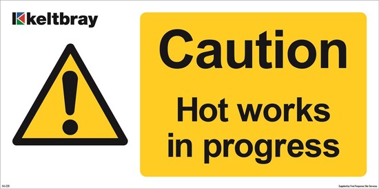 Picture of Caution - Hot Works in progress 600mm X 300mm