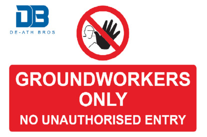 Show details for De-ath Bros Sign - Groundworkers only - Fluted Correx 600 x 400mm  